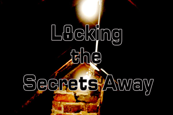 Locking the Secrets Away